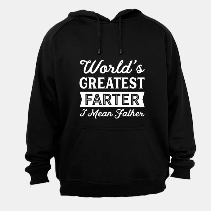 World s Greatest Farter - I Mean FATHER - Hoodie - BuyAbility South Africa