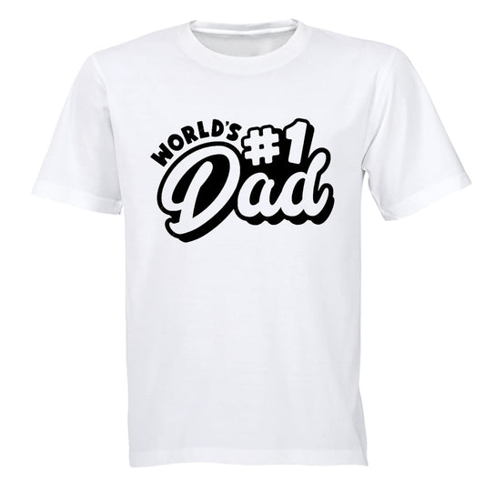 World s 1 Dad - Adults - T-Shirt - BuyAbility South Africa