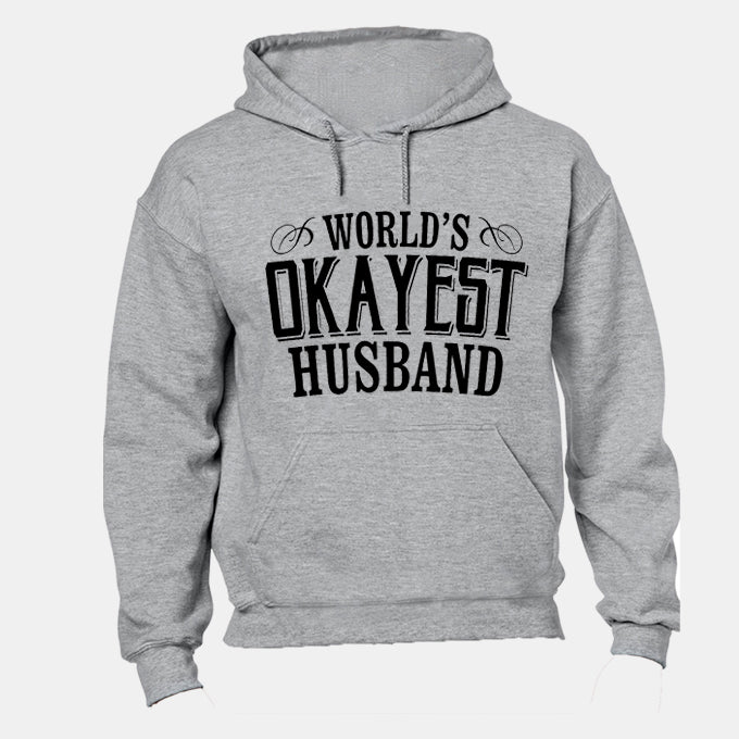 World's Okayest Husband - Hoodie - BuyAbility South Africa