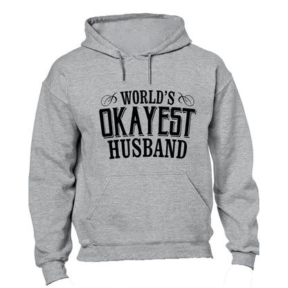 World's Okayest Husband - Hoodie - BuyAbility South Africa
