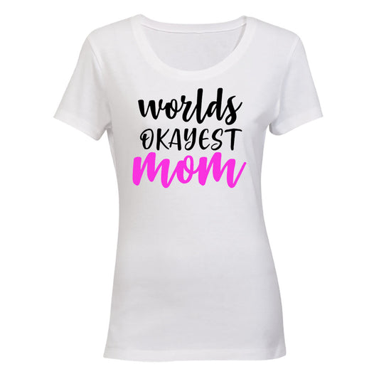 World s Okayest Mom - Pink - Ladies - T-Shirt - BuyAbility South Africa