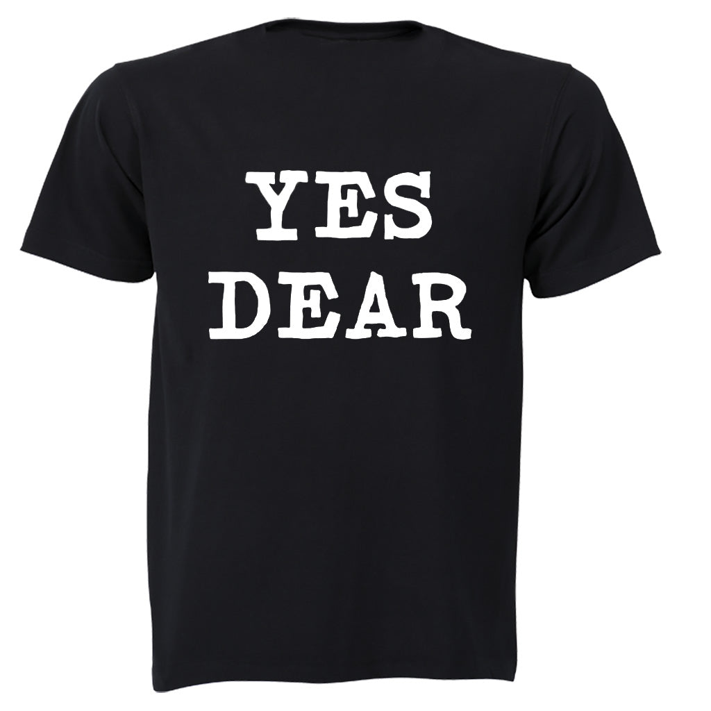 Yes Dear - Adults - T-Shirt - BuyAbility South Africa