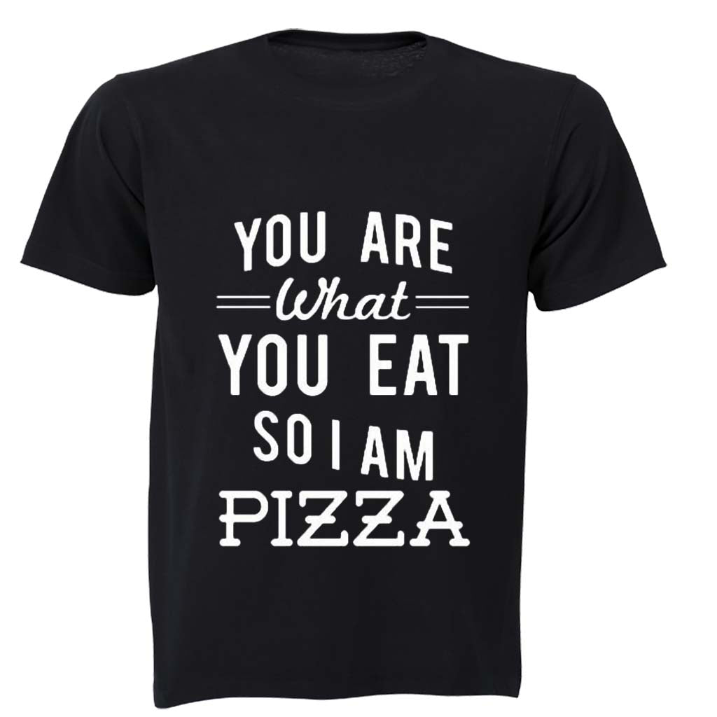 You are what you eat.. So I am PIZZA - Kids T-Shirt - BuyAbility South Africa