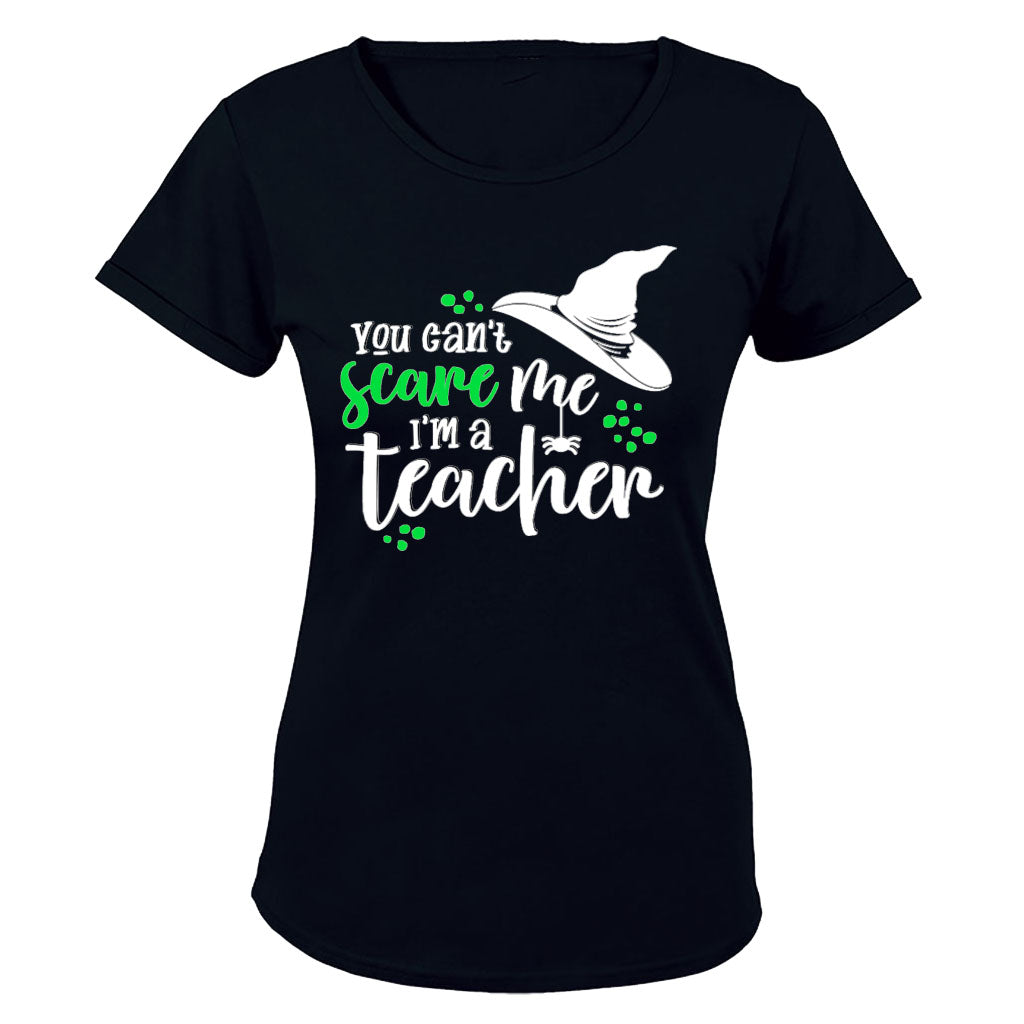 Can't Scare Me - I'm A Teacher - Halloween - BuyAbility South Africa