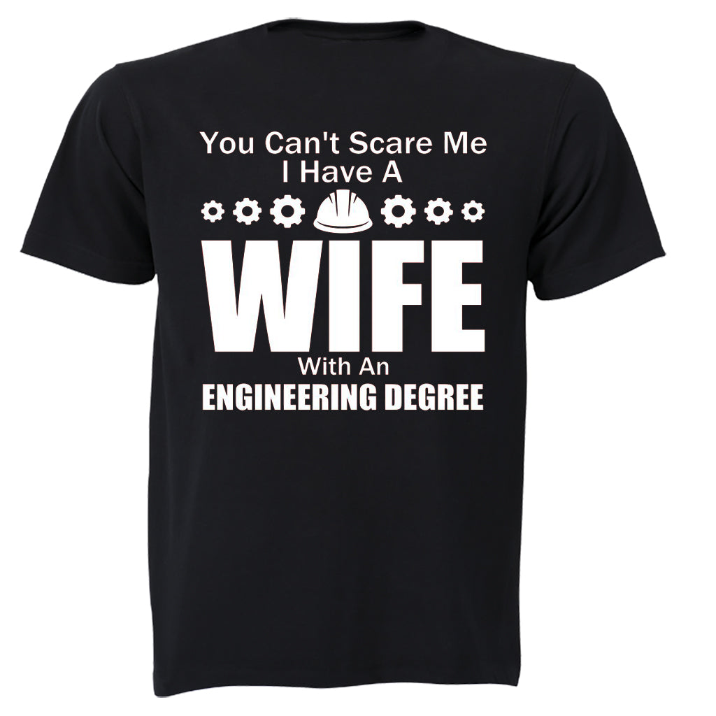 Wife with a Engineering Degree - Adults - T-Shirt - BuyAbility South Africa
