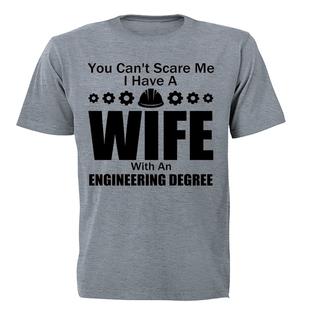 Wife with a Engineering Degree - Adults - T-Shirt - BuyAbility South Africa