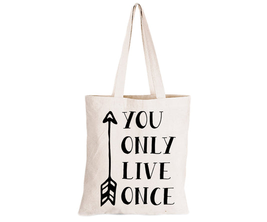 You Only Live Once - Eco-Cotton Natural Fibre Bag - BuyAbility South Africa