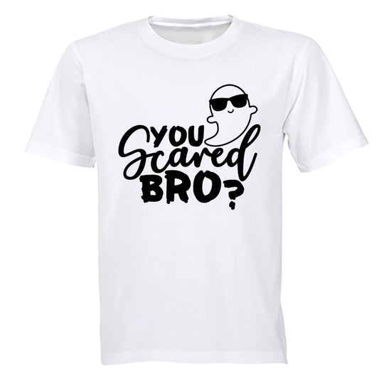 You Scared Bro? - Halloween - Adults - T-Shirt - BuyAbility South Africa