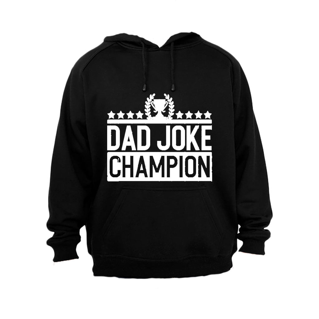 Dad Joke Champion - Hoodie - BuyAbility South Africa