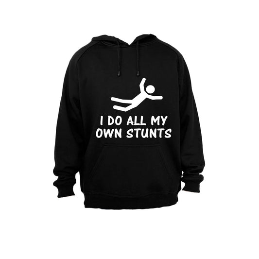 I Do All My Own Stunts - Hoodie - BuyAbility South Africa