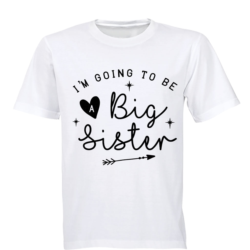I m Going to be a Big Sister - Kids T-Shirt - BuyAbility South Africa
