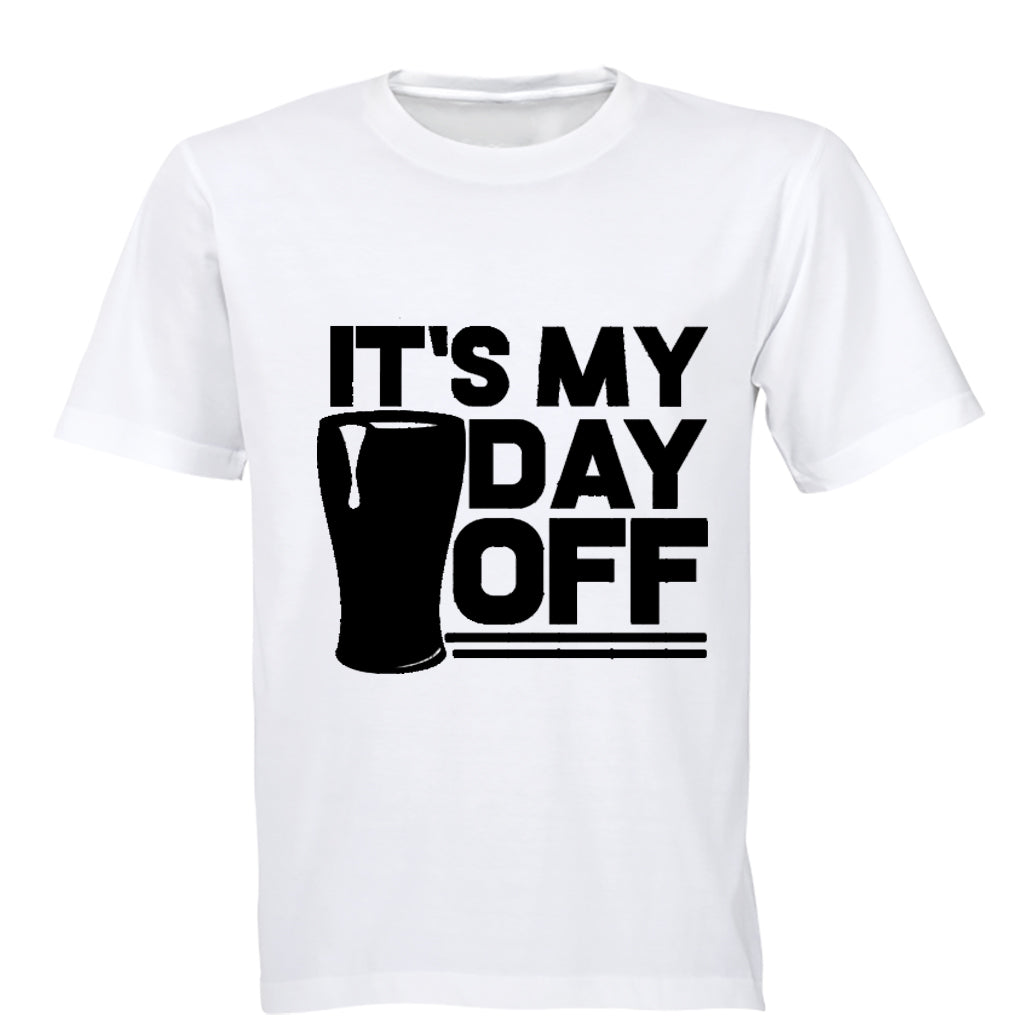 It s My Day Off - Adults - T-Shirt - BuyAbility South Africa