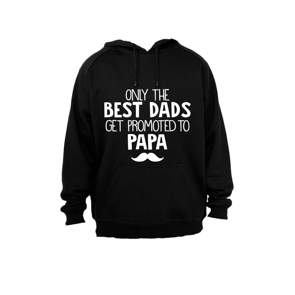 Only the best dads get promoted to Papa - Hoodie - BuyAbility South Africa