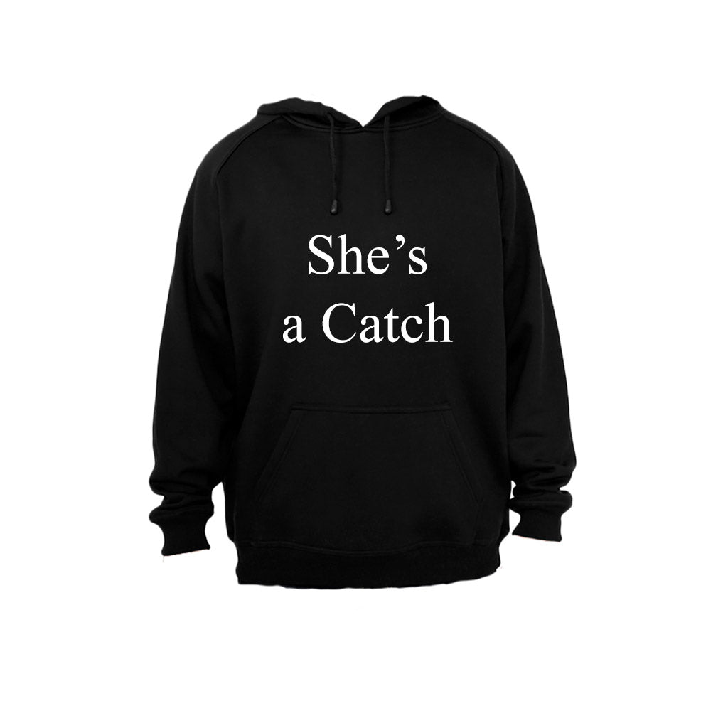 She s a Catch - Hoodie - BuyAbility South Africa