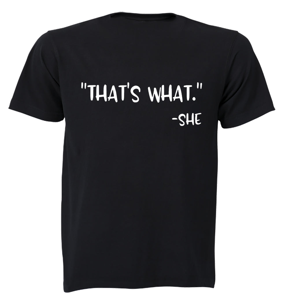 That's What She Said - Adults - T-Shirt - BuyAbility South Africa