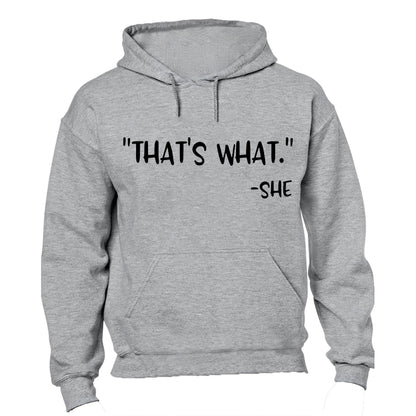 That's What She Said - Hoodie - BuyAbility South Africa