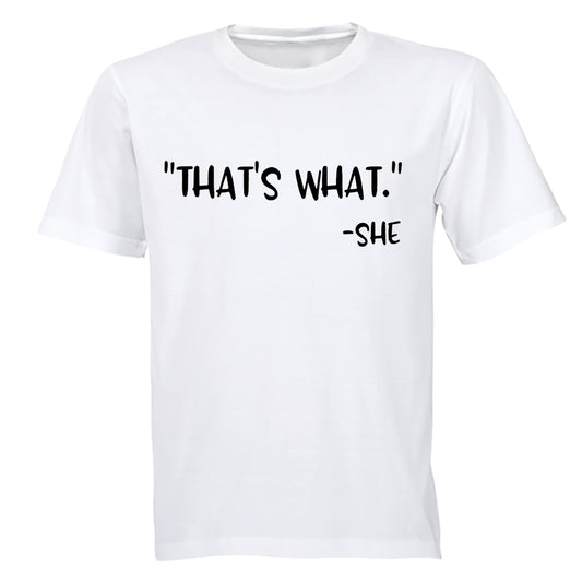 That's What She Said - Adults - T-Shirt - BuyAbility South Africa