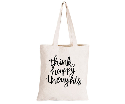 Think Happy Thoughts - Eco-Cotton Natural Fibre Bag - BuyAbility South Africa