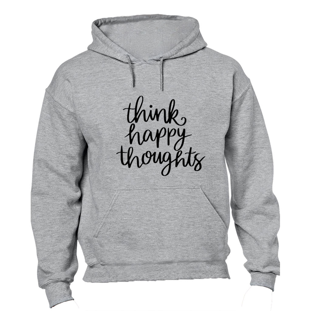 Think Happy Thoughts - Hoodie - BuyAbility South Africa