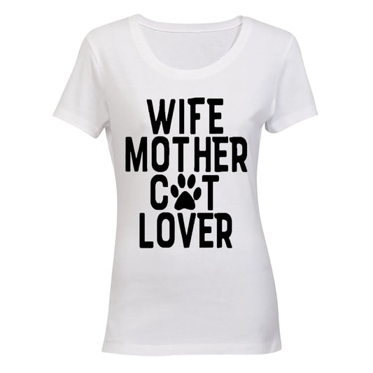 Wife - Mother - Cat Lover - Ladies - T-Shirt - BuyAbility South Africa
