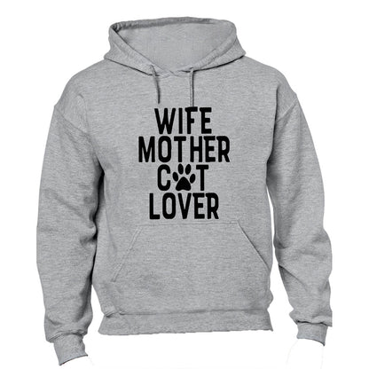 Wife - Mother - Cat Lover - Hoodie - BuyAbility South Africa